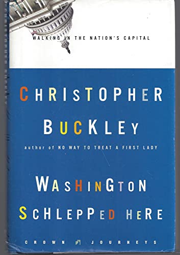 Washington Schlepped Here