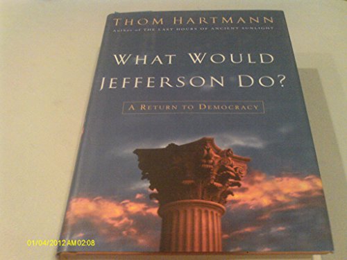 What Would Jefferson Do?