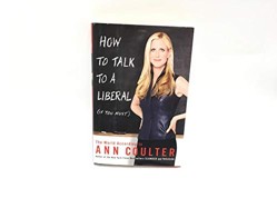 How to Talk to a Liberal (If You Must)