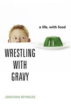 Wrestling with Gravy