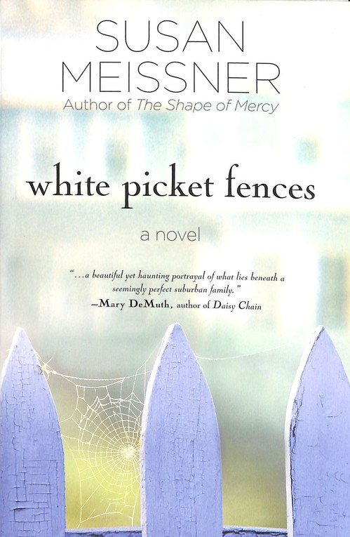 White Picket Fences