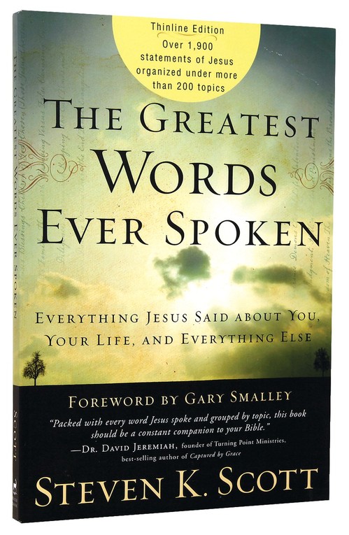 The Greatest Words Ever Spoken