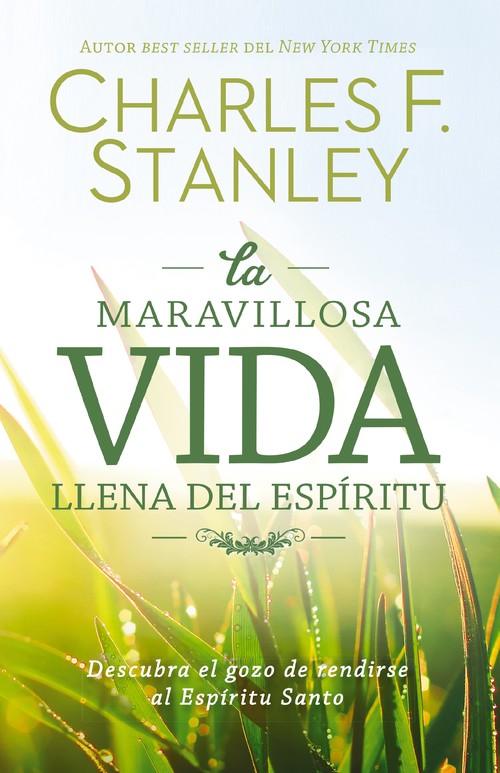La maravillosa vida llena del Espiritu