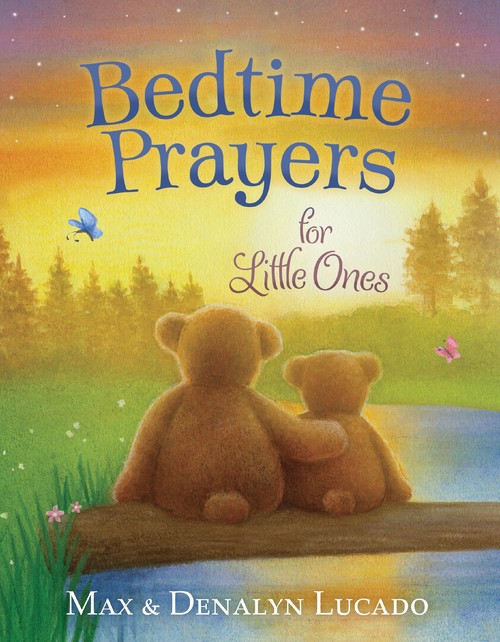 Max Lucado - Bedtime Prayers for Little Ones