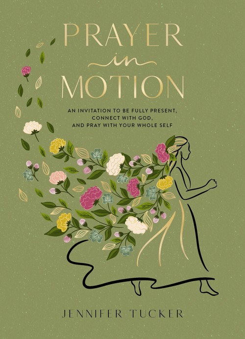 Prayer in Motion