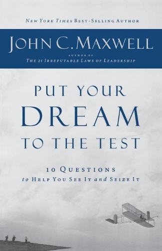 Put Your Dreams To The Test