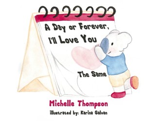A Day or Forever, I'll Love You the Same