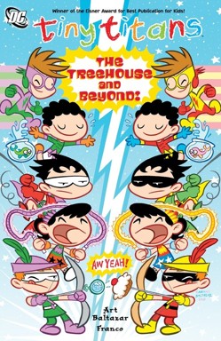 Tiny Titans Vol. 6 The Treehouse And Beyond!