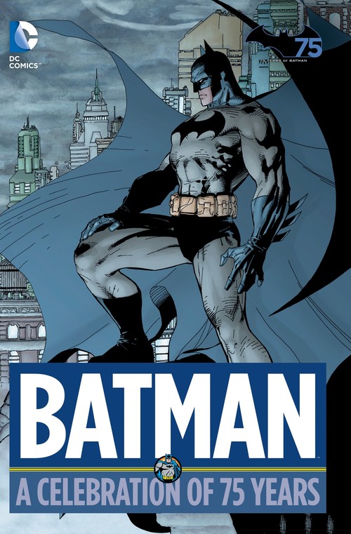 Batman: A Celebration of 75 Years