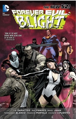 Forever Evil Blight