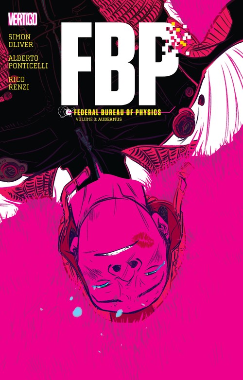 FBP Federal Bureau Of Physics Vol. 3 Audeamus