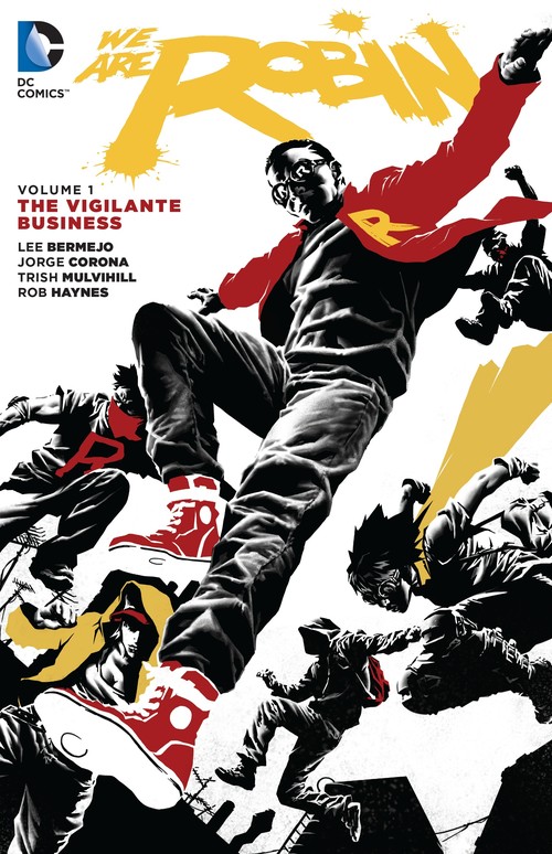 We Are Robin Vol. 1 The Vigilante Business