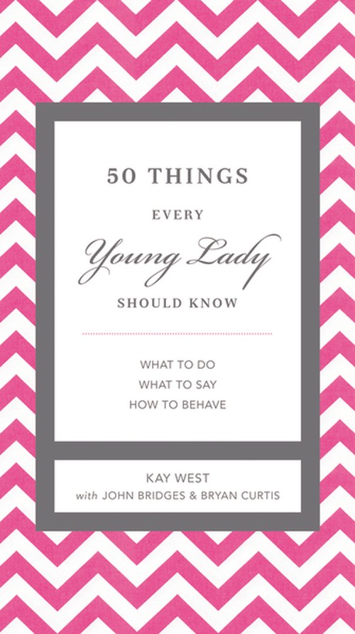 50 Things Every Young Lady Should Know