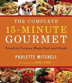 The Complete 15-minute Gourmet