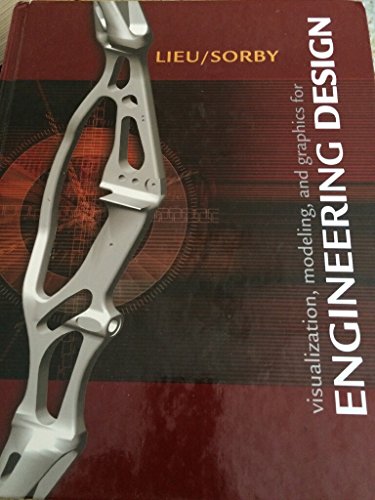 Visualization, Modeling, and Graphics for Engineering Design