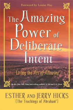 The Amazing Power of Deliberate Intent