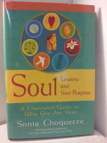 Soul Lessons and Soul Purpose