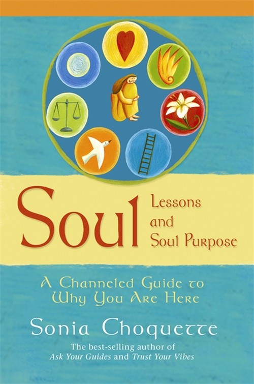 Soul Lessons And Soul Purpose