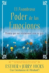 A El Asombroso Poder de Las Emociones