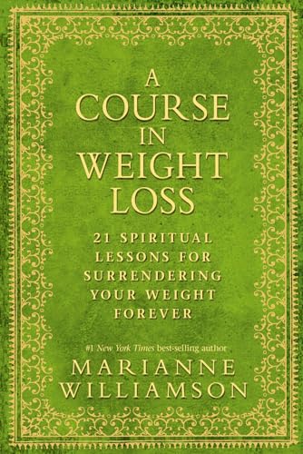 A Course In Weight Loss