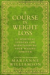 A Course In Weight Loss