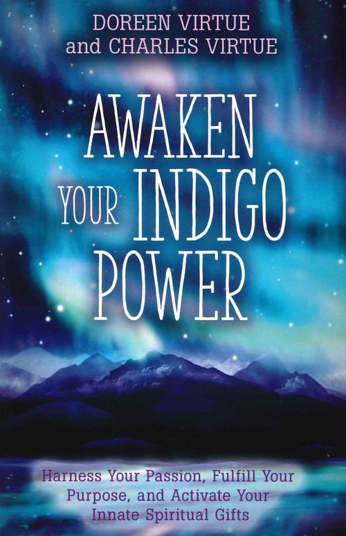 Awaken Your Indigo Power