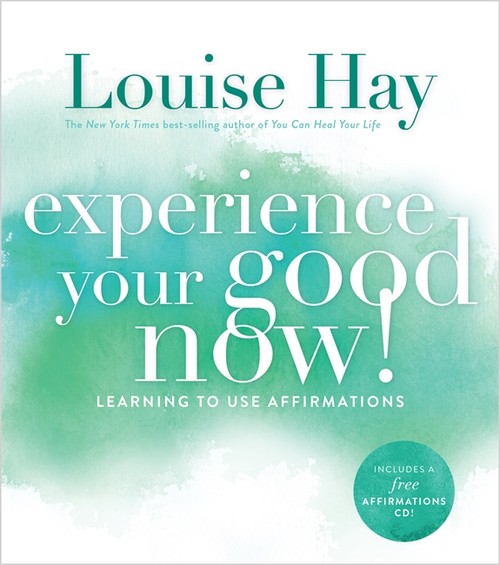 Experience Your Good Now!