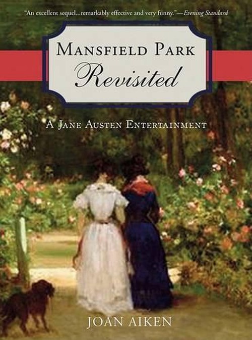 Mansfield Park Revisited