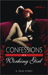Confessions of a Working Girl: A True Story