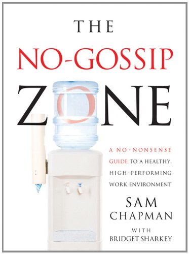 The No-Gossip Zone