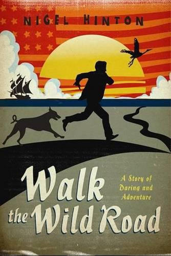 Walk the Wild Road