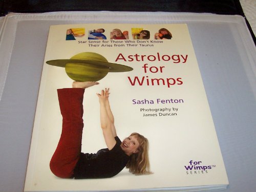 ASTROLOGY FOR WIMPS