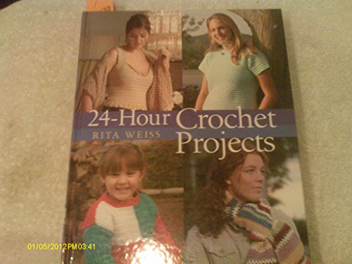 24 HOUR CROCHET PROJECTS