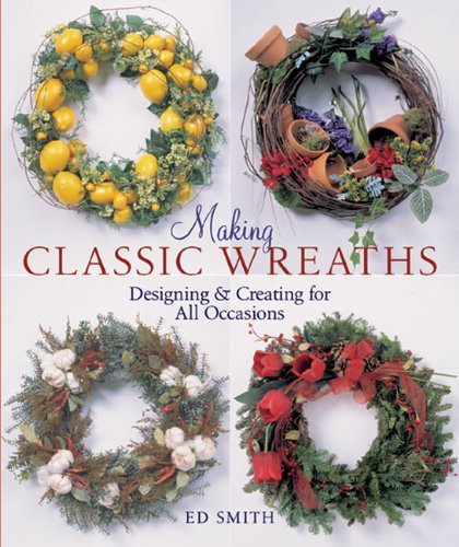 MAKING CLASSIC WREATHS