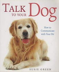 Talk to Your Dog
