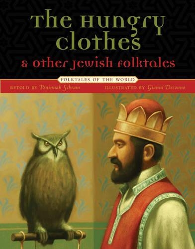 Hungry Clothes and Other Jewish Folktales