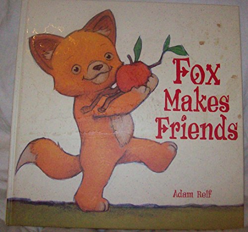 Fox Makes Friends