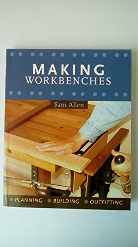Making Workbenches