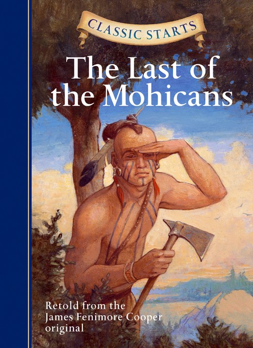 Classic Starts: The Last of the Mohicans