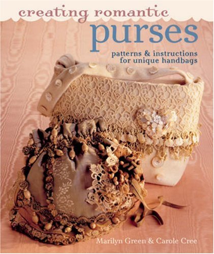 Creating Romantic Purses