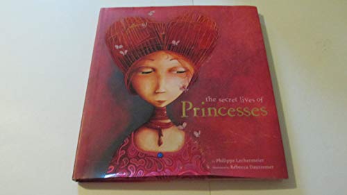 Secret Lives of Princesses