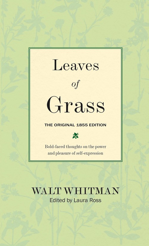 Leaves of Grass: The Original 1855 Edition