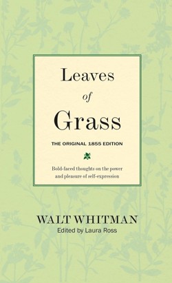 Leaves of Grass: The Original 1855 Edition