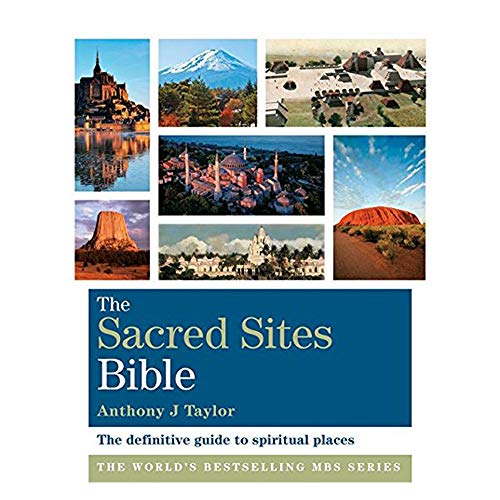 The Sacred Sites Bible