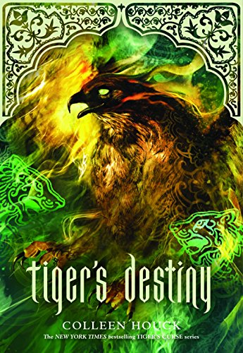 Tiger's Destiny (Book 4 in the Tiger's Curse Series)