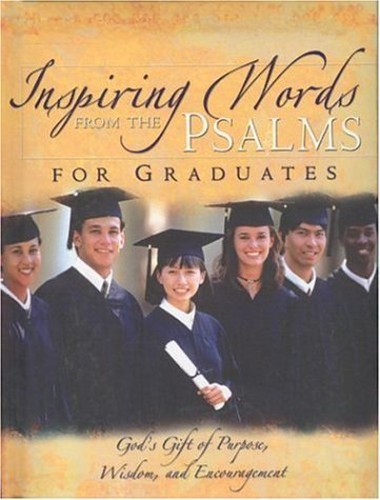 Inspiring Words from the Psalms for Graduates
