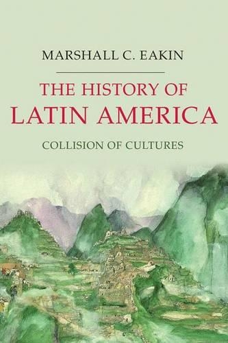 The History of Latin America