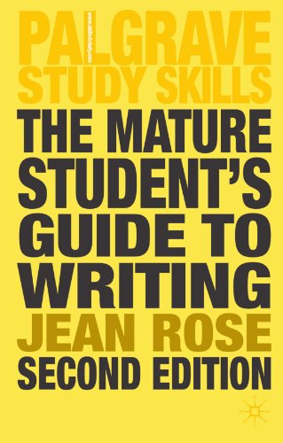 The Mature Student's Guide to Writing