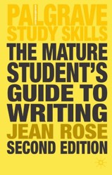 The Mature Student's Guide to Writing