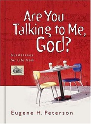 Are You Talking to ME, God